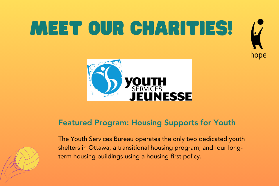 Alt text: "Meet our charities!" Youth Services Bureau logo. "Featured program: housing supports for youth. The Youth Services Bureau operates the only two dedicated youth shelters in Ottawa, a transitional housing program, and four long-term housing buildings using a housing-first policy." HOPE logo.